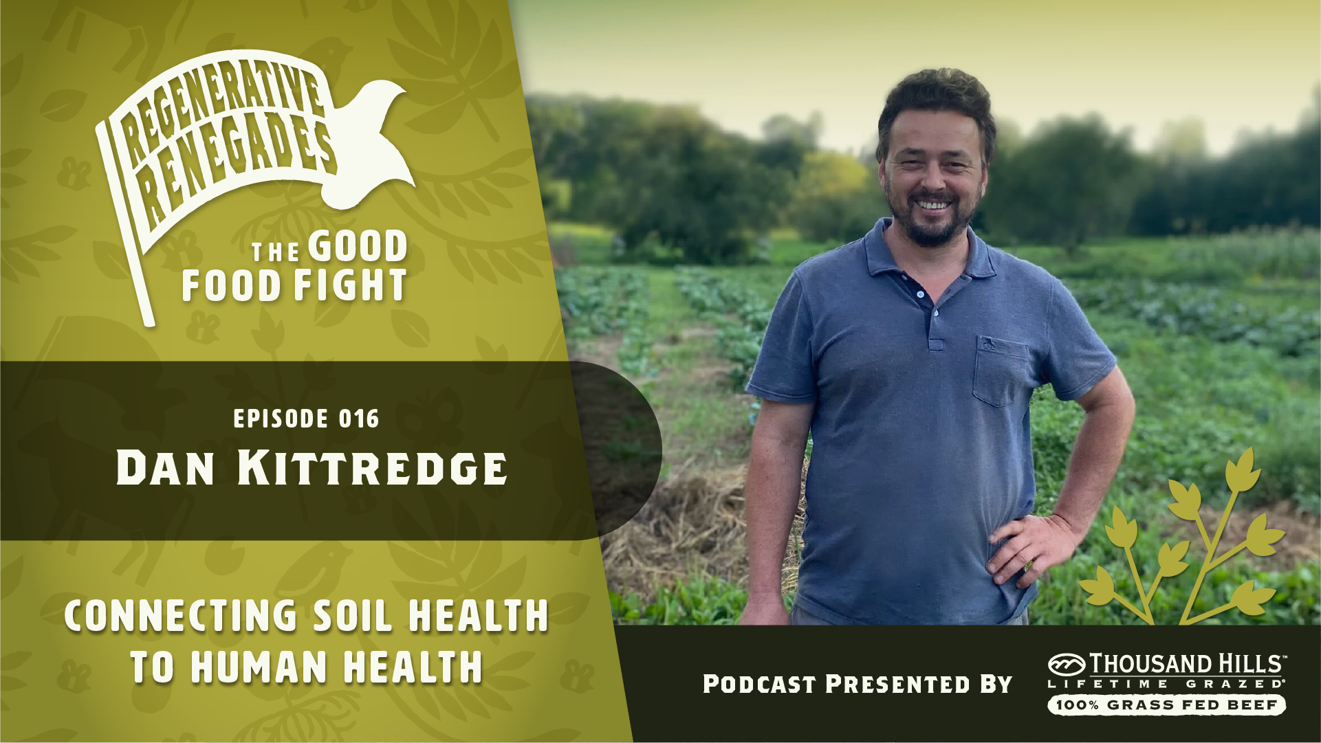 Dan Kittredge: Connecting Soil Health to Human Health