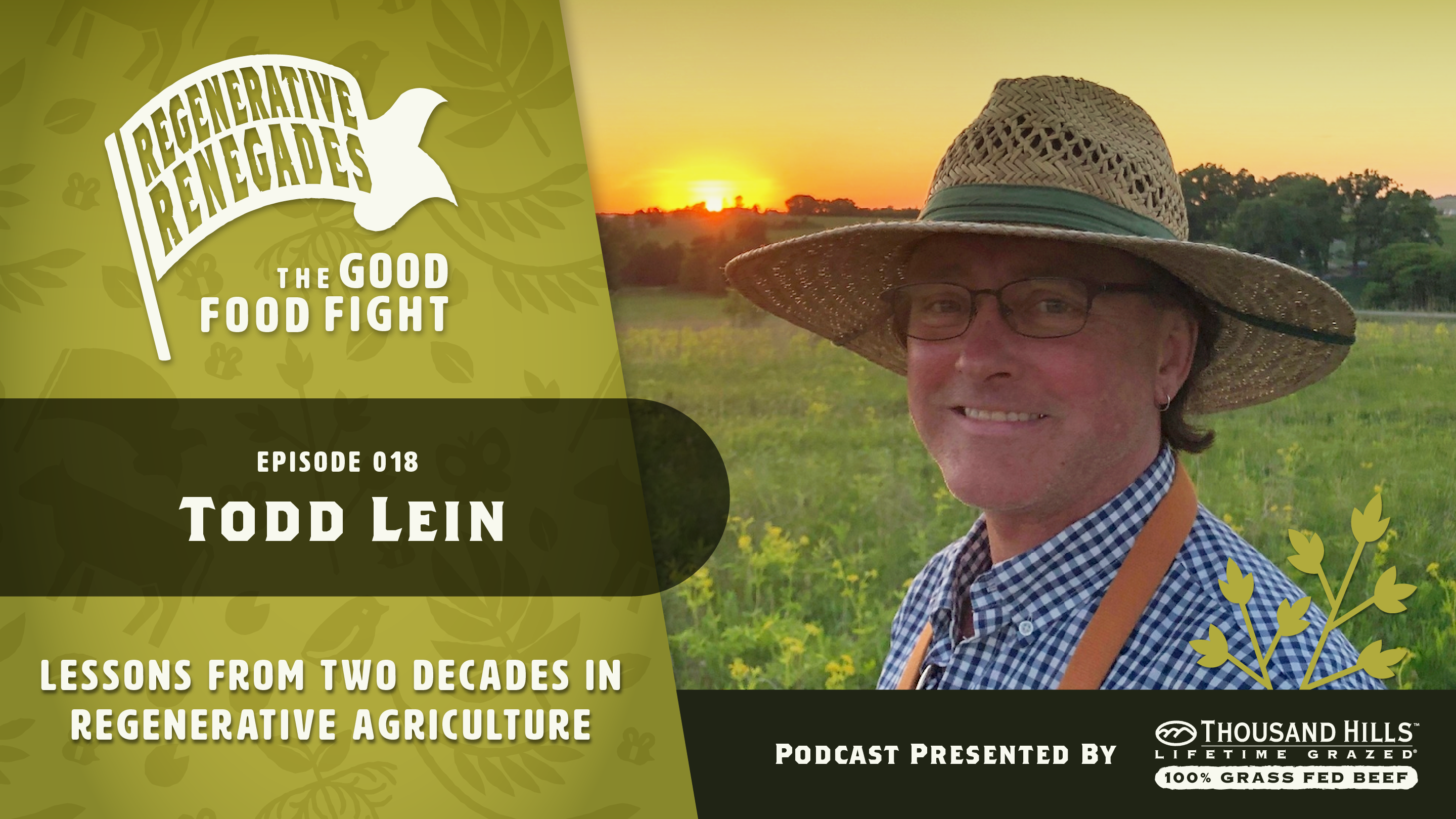 Todd Lein: Lessons from Two Decades in Regenerative Agriculture