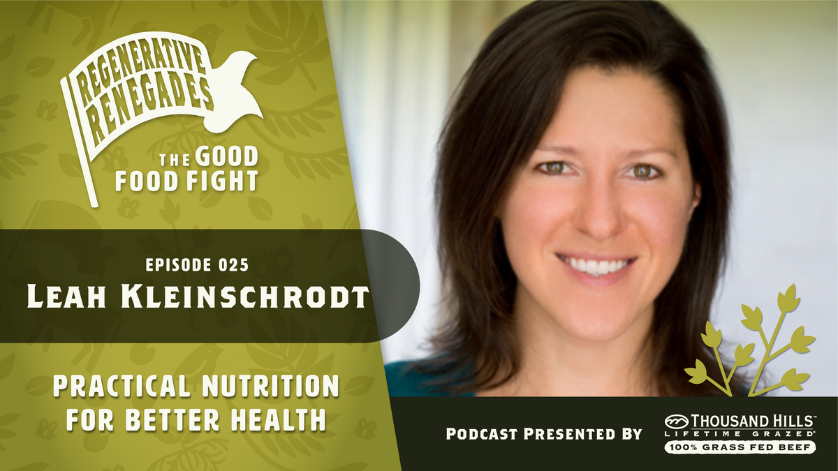 Leah Kleinschrodt: Practical Nutrition for Better Health