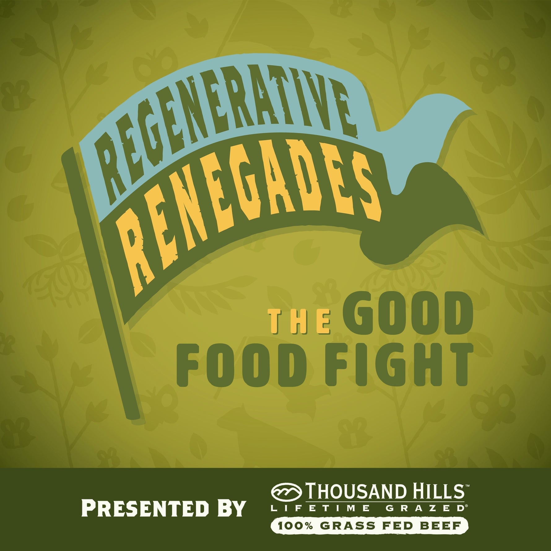 Coming soon! Regenerative Renegades: A regenerative revolution in land management and healthy eating