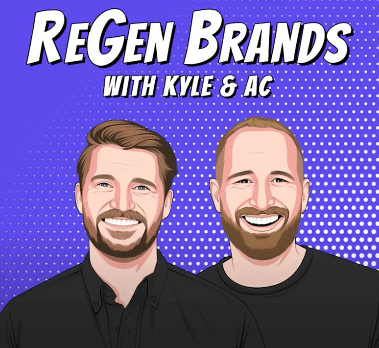 ReGen Brands Podcast